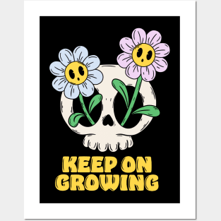 Keep on growing Posters and Art